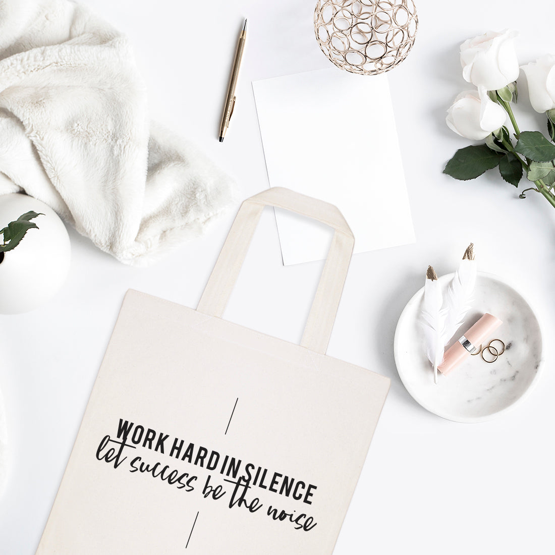 Work Hard in Silence. Let Sucess Be the Noise Tote Bag
