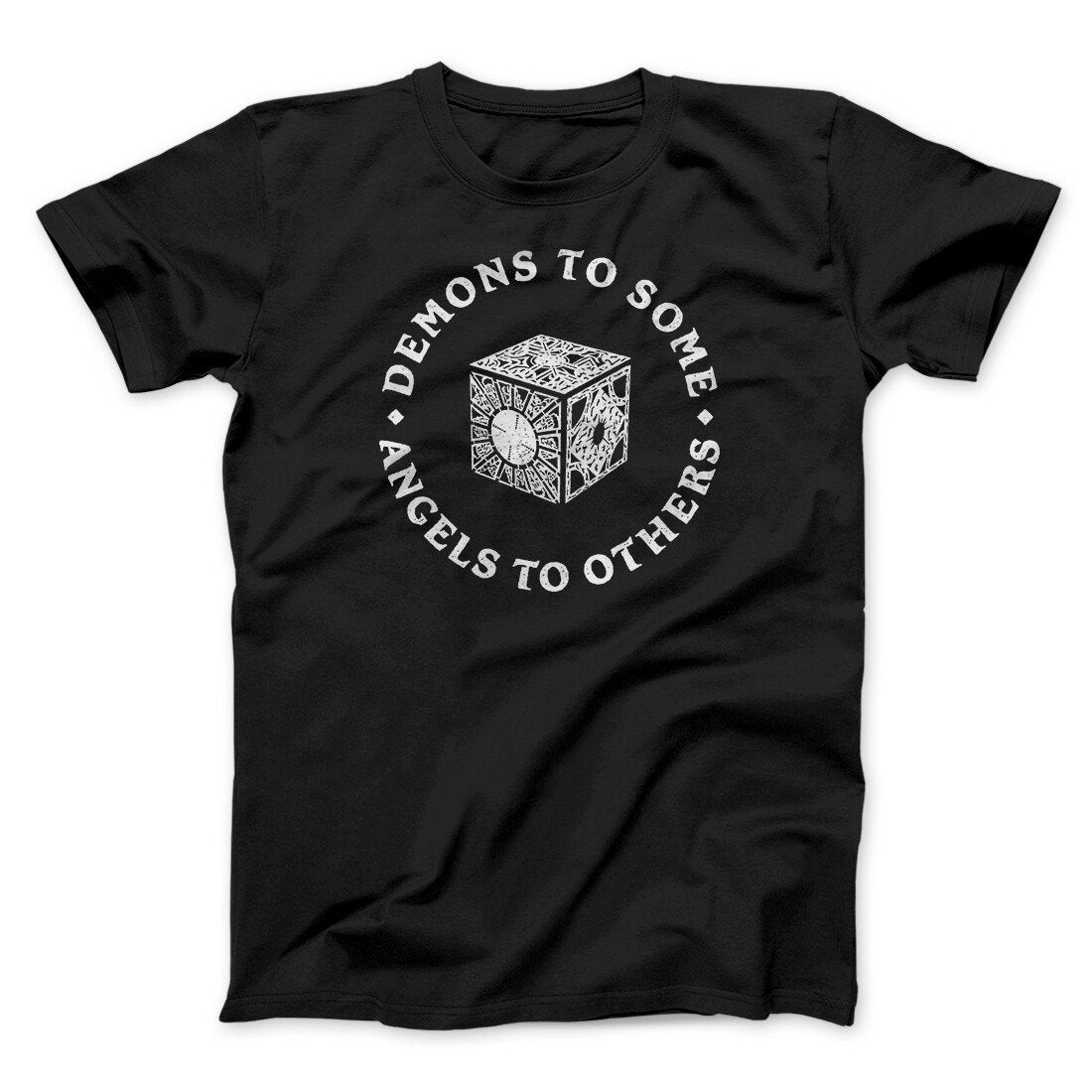 Demons To Some Angels To Others Funny Movie Unisex T-Shirt