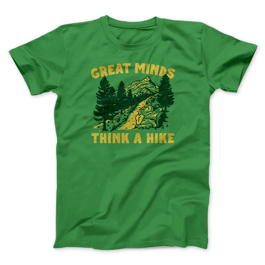Great Minds Think A Hike Men/Unisex T-Shirt