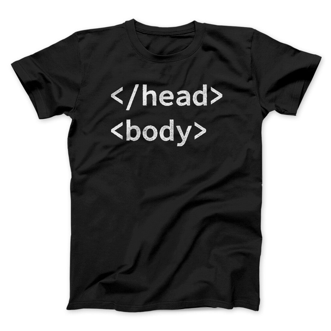 Html Head Body Funny Men/Unisex T-Shirt