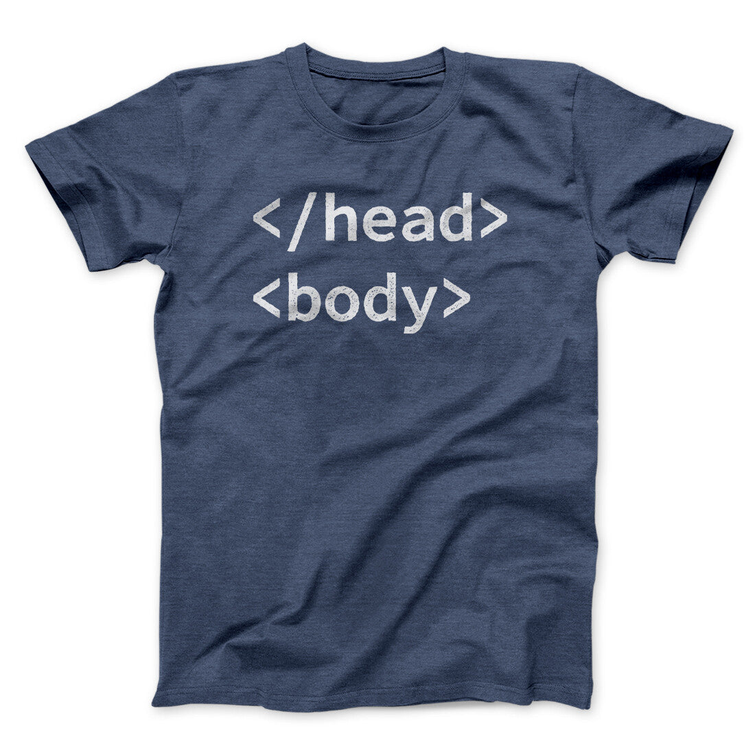 Html Head Body Funny Men/Unisex T-Shirt