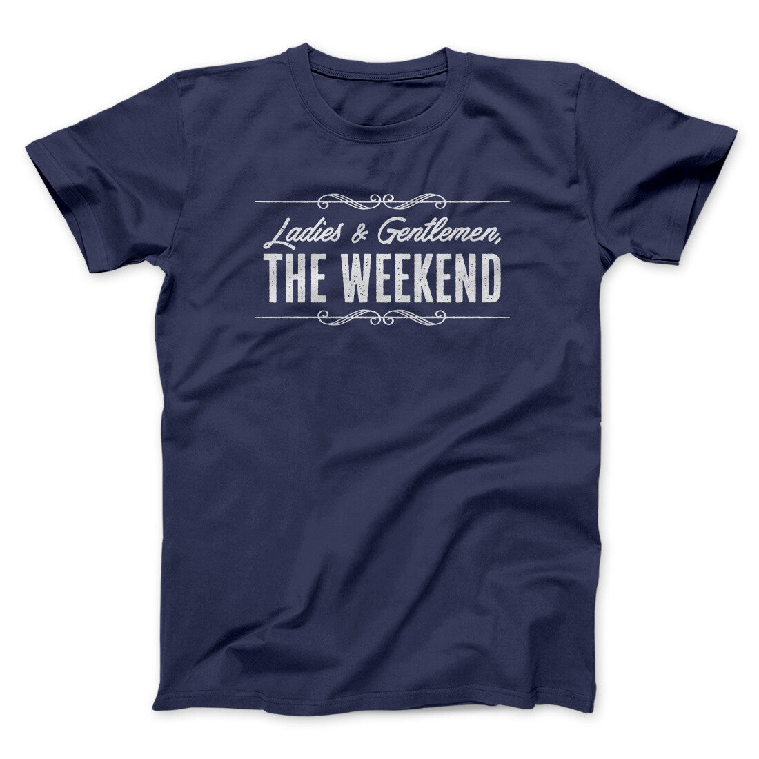 Ladies and Gentlemen The Weekend Funny Unisex T-Shirt 100% Cotton Heather Blend