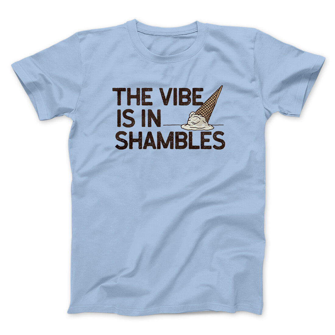 The Vibe Is In Shambles Unisex T-Shirt - Soft Cotton Heather Print Men's Shirt