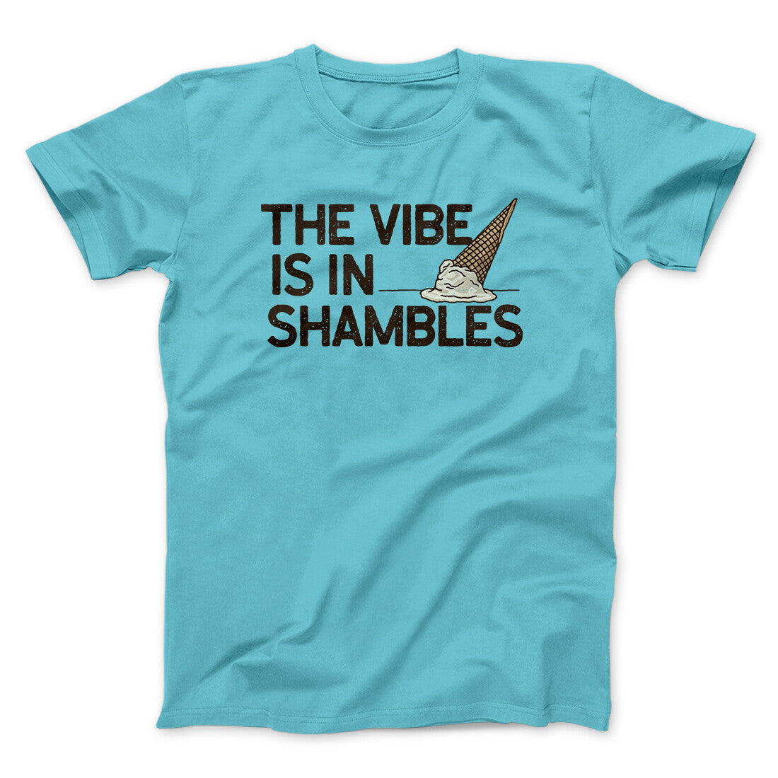 The Vibe Is In Shambles Unisex T-Shirt - Soft Cotton Heather Print Men's Shirt
