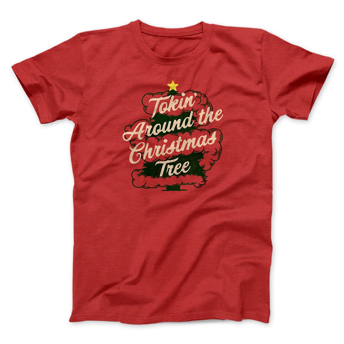Tokin Around The Christmas Tree Unisex T-Shirt - Marijuana Christmas Graphic Cotton Tee